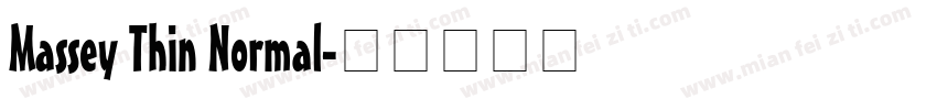 Massey Thin Normal字体转换